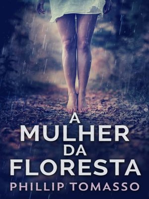 cover image of A Mulher Da Floresta